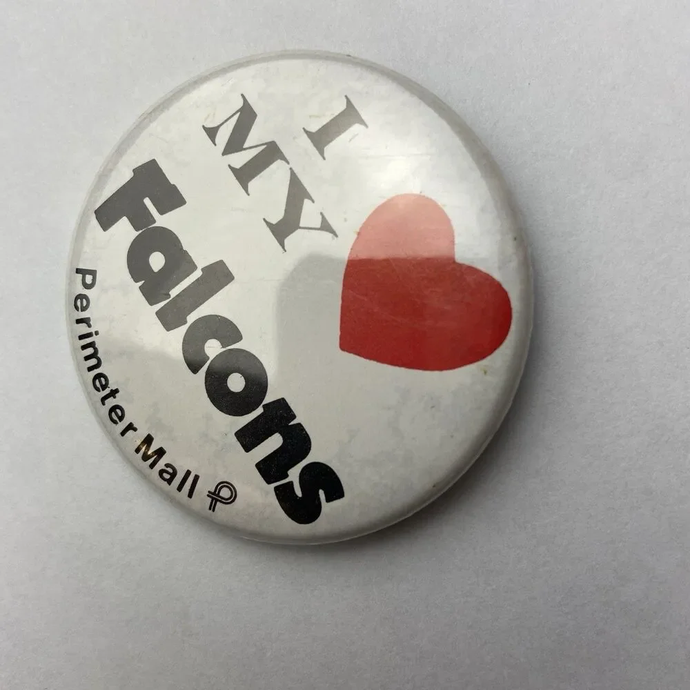 I Love My Falcons Pinback Perimeter Mall Atlanta Georgia